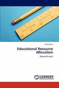 Educational Resource Allocation