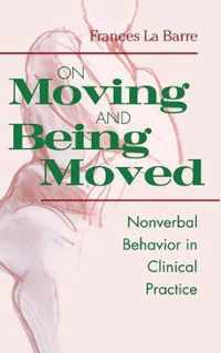 On Moving and Being Moved