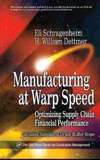 Manufacturing at Warp Speed: Optimizing Supply Chain Financial Performance [With CDROM]