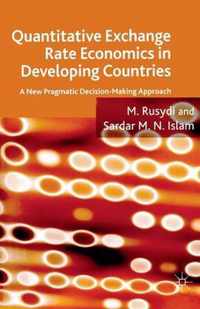 Quantitative Exchange Rate Economics in Developing Countries