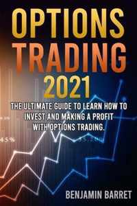 Options Trading 2021: 2 Books in 1