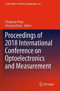 Proceedings of 2018 International Conference on Optoelectronics and Measurement