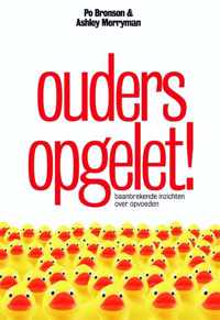 Ouders opgelet!