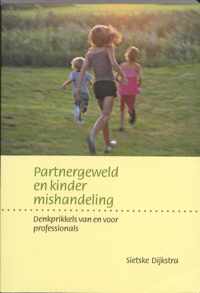 Partnergeweld en kindermishandeling