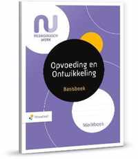 Basisboek Opvoeding en Ontwikkeling Werkboek