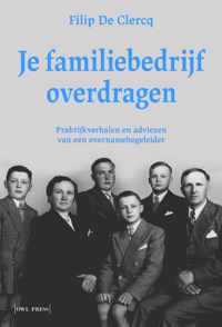 Je familiebedrijf overdragen - Filip de Clercq - Paperback (9789463938945)