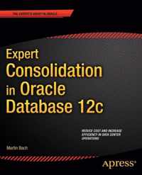 Expert Consolidation In Oracle Database