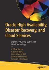 Oracle High Availability Disaster Recovery and Cloud Services