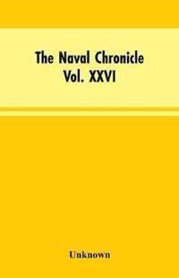 The Naval Chronicle, Vol. XXVI, July to December 1811
