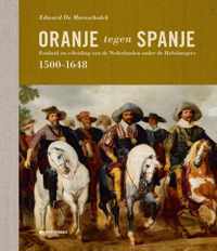 Oranje tegen Spanje (1500-1648)