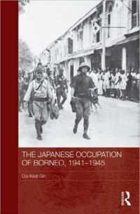 The Japanese Occupation of Borneo, 1941-45