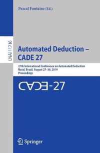 Automated Deduction - CADE 27