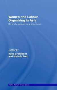 Women and Labour Organizing in Asia