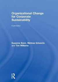 Organizational Change for Corporate Sustainability