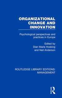 Organizational Change and Innovation