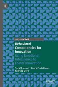 Behavioral Competencies for Innovation: Using Emotional Intelligence to Foster Innovation