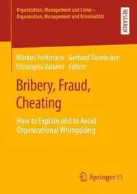 Bribery, Fraud, Cheating