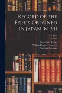 Record of the Fishes Obtained in Japan in 1911; vol. 6 no. 4