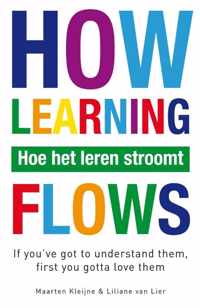 Hoe het leren stroomt = how learning flows