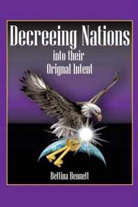 Decreeing Nations Into Their Original Intent