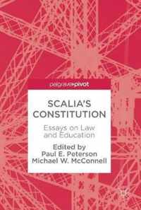 Scalia s Constitution