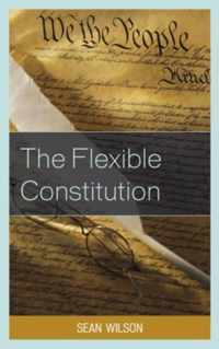 The Flexible Constitution