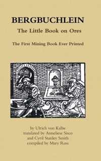 Bergbuchlein, the Little Book on Ores