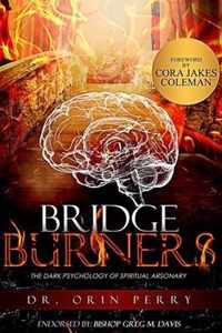 Bridge Burners
