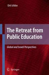 The Retreat from Public Education
