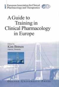 Guide to Training in Clinical Pharmacology in Europe