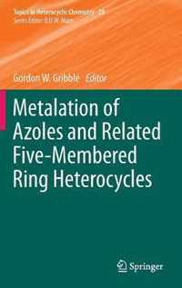 Metalation of Azoles and Related Five-Membered Ring Heterocycles
