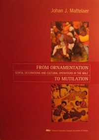 From Ornamentation to Mutilation. Genital Decorations and Cultural Operations in the Male