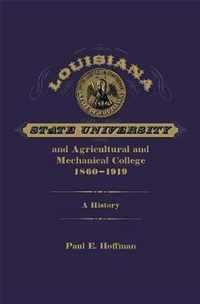 Louisiana State University and Agricultural and Mechanical College, 1860-1919