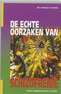 Ortho Dossier  -   De echte oorzaken van schizofrenie