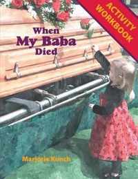 Activity Workbook for When My Baba My Yiayia Died