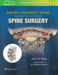 Emory's Illustrated Tips and Tricks in Spine Surgery