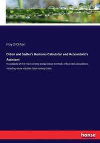 Orton and Sadler's Business Calculator and Accountant's Assistant