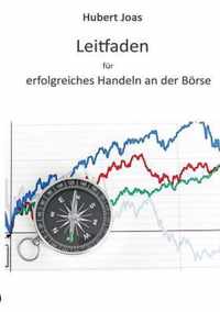 Leitfaden fur erfolgreiches Handeln an der Boerse