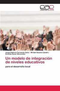 Un modelo de integracion de niveles educativos