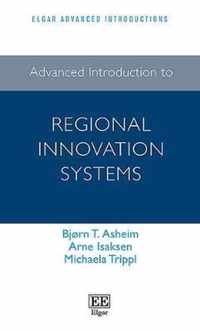 Advanced Introduction to Regional Innovation Systems