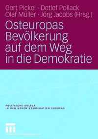 Osteuropas Bevoelkerung Auf Dem Weg in Die Demokratie