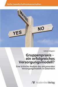 Gruppenpraxis - ein erfolgreiches Versorgungsmodell?