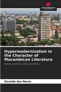 Hypermodernization in the Character of Mocambican Literature