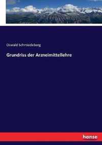 Grundriss der Arzneimittellehre