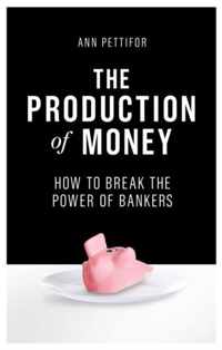 The Production of Money