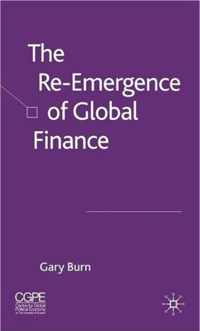 The Re-Emergence of Global Finance