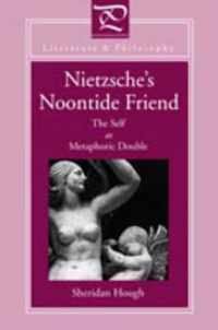 Nietzsche's Noontide Friend