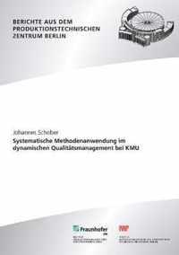 Systematische Methodenanwendung im dynamischen Qualitatsmanagement bei KMU.