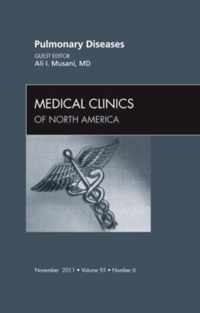 Pulmonary Diseases, An Issue Of Medical Clinics