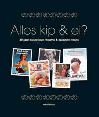 Alles kip & ei?